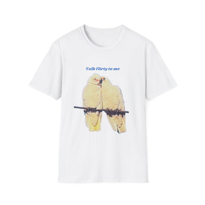 Cute Birds "Talk Flirty to Me" T-Shirt