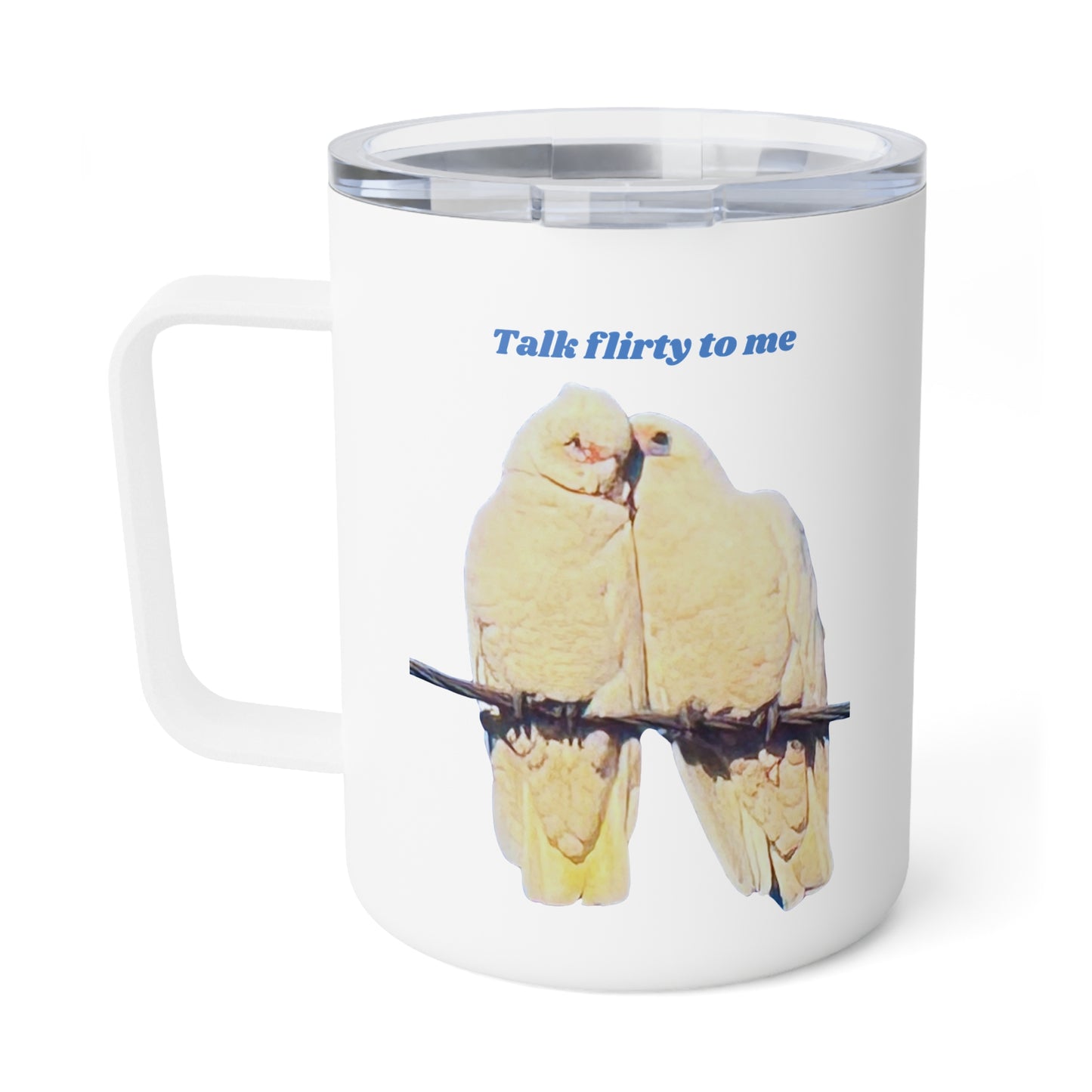 Cute Birds "Talk Flirty to Me" - Insulated Coffee Mug